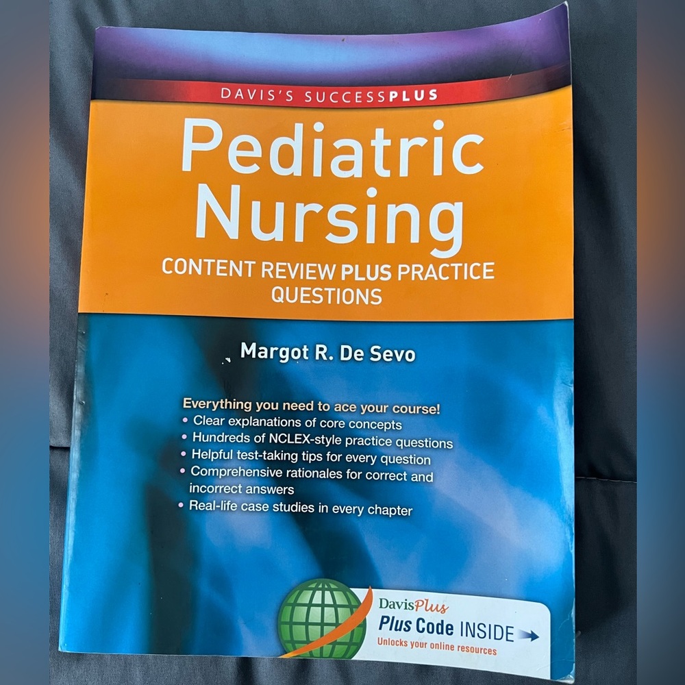 Pediatric Nursing Content Review plus Practice Questions